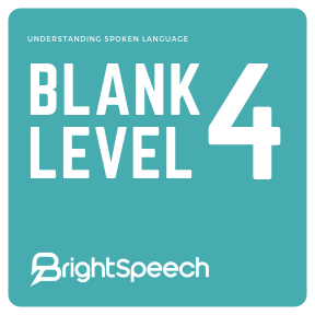 Understanding Spoken Language - Blank level 4 - Practical Activities (Activity 2)
